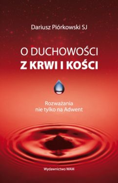 Okadka ksiki - O duchowoci z krwi i koci