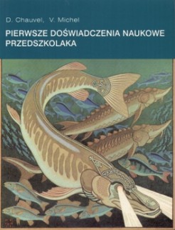 Okadka ksiki - Pierwsze dowiadczenia naukowe przedszkolaka