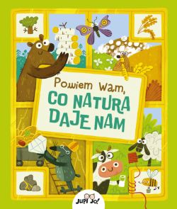 Okadka ksiki - Powiem wam, co natura daje nam