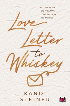 Okadka ksiki - Love Letter to Whiskey