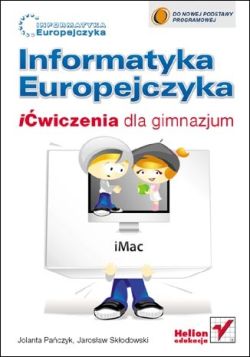 Okadka ksiki - Informatyka Europejczyka. iwiczenia dla gimnazjum