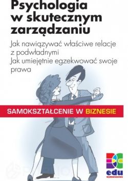 Okadka ksiki - Psychologia w skutecznym zarzdzaniu