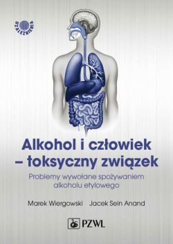 Okadka ksiki - Alkohol i czowiek  toksyczny zwizek