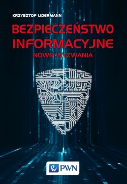 Okadka ksiki - Bezpieczestwo informacyjne. Nowe wyzwania