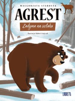 Okadka ksiki - Agrest: Zadyma na szlaku