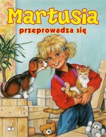 Okadka ksiki - Martusia przeprowadza si