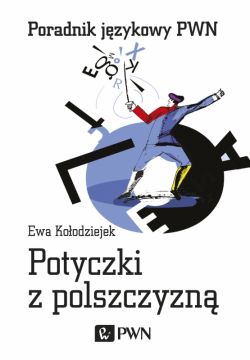 Okadka ksiki - Potyczki z polszczyzn