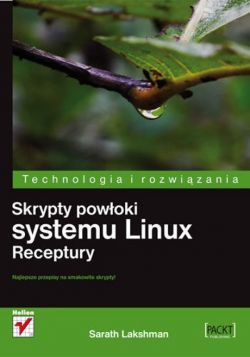 Okadka ksiki - Skrypty powoki systemu Linux. Receptury