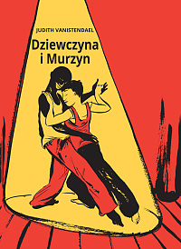 Okadka ksiki -  Dziewczyna i Murzyn