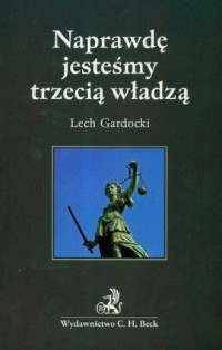 Okadka ksiki - Naprawd jestemy trzeci wadz