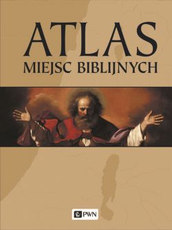 Okadka ksiki - Atlas miejsc biblijnych