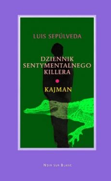 Okadka ksiki - Dziennik sentymentalnego killera; Kajman