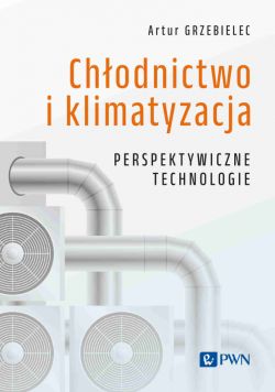 Okadka ksiki - Chodnictwo i klimatyzacja. Perspektywiczne technologie