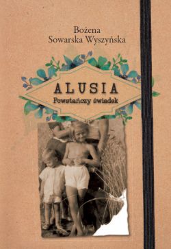 Okadka ksiki - Alusia. Powstaczy wiadek