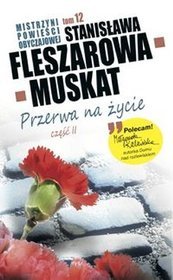 Okadka ksiki - Przerwa na ycie cz 2