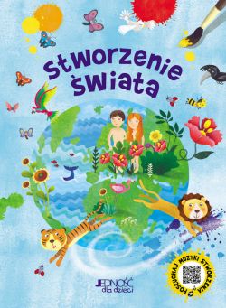 Okadka ksiki - Stworzenie wiata. Historia biblijna z 11 utworami muzycznymi