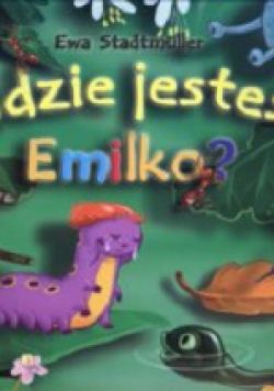 Okadka ksiki - Gdzie jeste Emilko