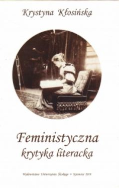 Okadka ksiki - Feministyczna krytyka literacka