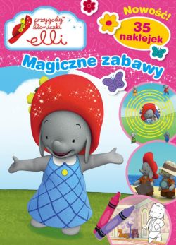 Okadka ksiki - Przygody Soniczki Elli. Magiczne Zabawy