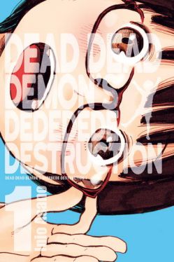 Okadka ksiki - Dead Dead Demon’s Dededede Destruction #1