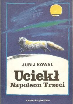 Okadka ksiki - Uciek Napoleon Trzeci