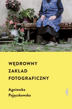 Okadka ksiki - Wdrowny zakad fotograficzny