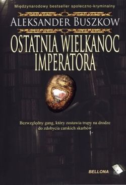 Okadka ksiki - Ostatnia wielkanoc imperatora