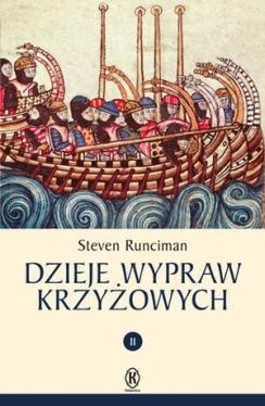 Okadka ksiki - Dzieje Wypraw Krzyowych. T II 