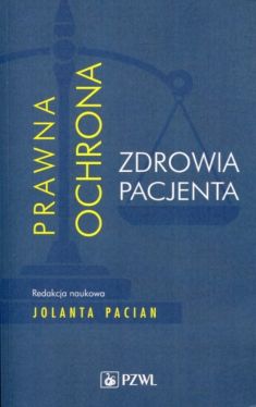 Okadka ksiki - Prawna ochrona zdrowia pacjenta