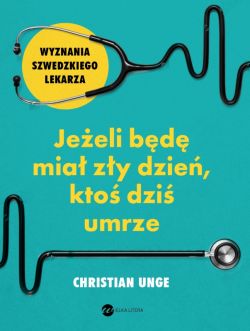 Okadka ksiki - Jeeli bd mia zy dzie, kto dzi umrze