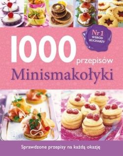 Okadka ksiki - 1000 przepisw. Minismakoyki