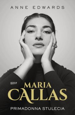 Okadka ksiki - Maria Callas. Primadonna stulecia