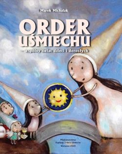 Okadka ksiki - Order Umiechu - wsplny wiat dzieci i dorosych