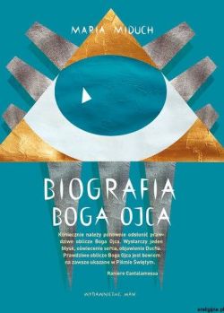 Okadka ksiki - Biografia Boga Ojca