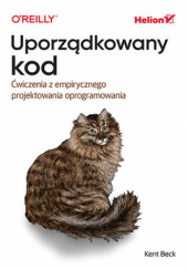 Okadka ksiki - Uporzdkowany kod. wiczenia z empirycznego projektowania oprogramowania