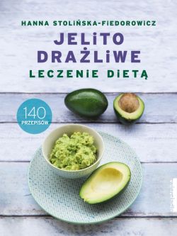 Okadka ksiki - Jelito draliwe. Leczenie diet. 140 przepisw