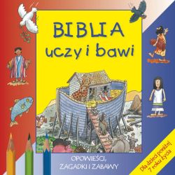 Okadka ksiki - Biblia uczy i bawi