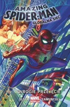 Okadka ksiki - Amazing Spider-Man: Globalna sie  Wrogie przejcie, tom 1