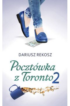 Okadka ksiki -  Pocztwka z Toronto. Tom 2