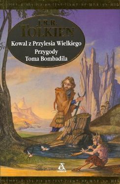 Okadka ksiki - Kowal z Przylesia Wielkiego. Przygody Toma Bombadila