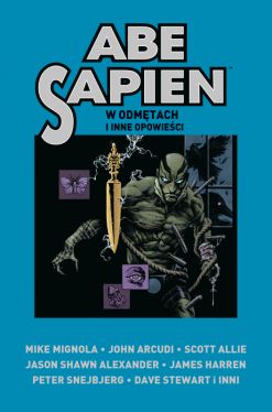 Okadka ksiki - Abe Sapien. W odmtach i inne opowieci. Tom 3