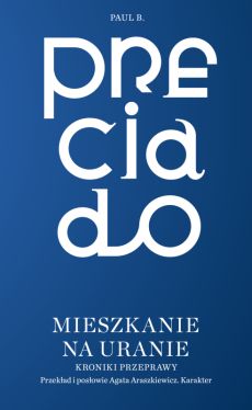 Okadka ksiki - Mieszkanie na Uranie. Kroniki przeprawy