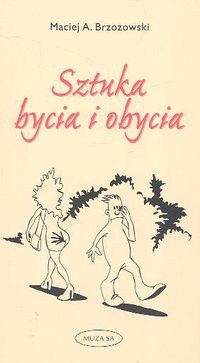 Okadka ksiki - Sztuka bycia i obycia