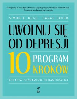 Okadka ksiki - Uwolnij si od depresji. Program 10 krokw