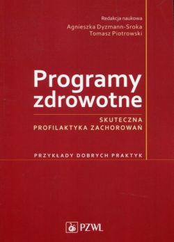 Okadka ksiki - Programy zdrowotne. Skuteczna profilaktyka zachorowa