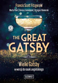 Okadka ksiki - The Great Gatsby. Wielki Gatsby w wersji do nauki angielskiego