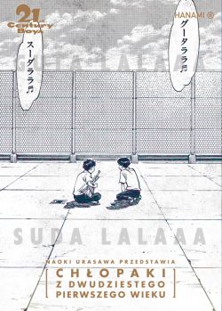 Okadka ksiki - 20th Century Boys  Chopaki z XX wieku (tom 12). 21st Century Boys  Chopaki z XXI wieku