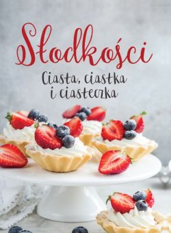 Okadka ksiki - Sodkoci Ciasta, ciastka i ciasteczka