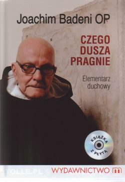 Okadka ksiki - Czego dusza pragnie. Elementarz duchowy 