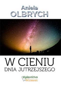 Okadka ksiki - W cieniu dnia jutrzejszego